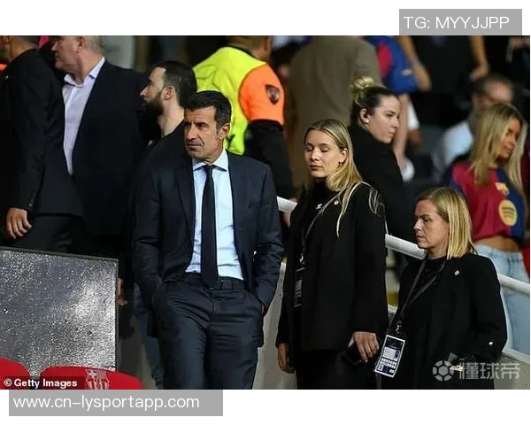 拉波尔塔回忆菲戈在巴萨的辉煌岁月强调生活必须向前看